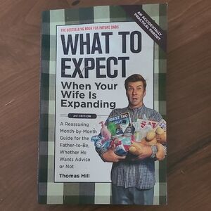 What to Expect When Your Wife is Expanding Book
